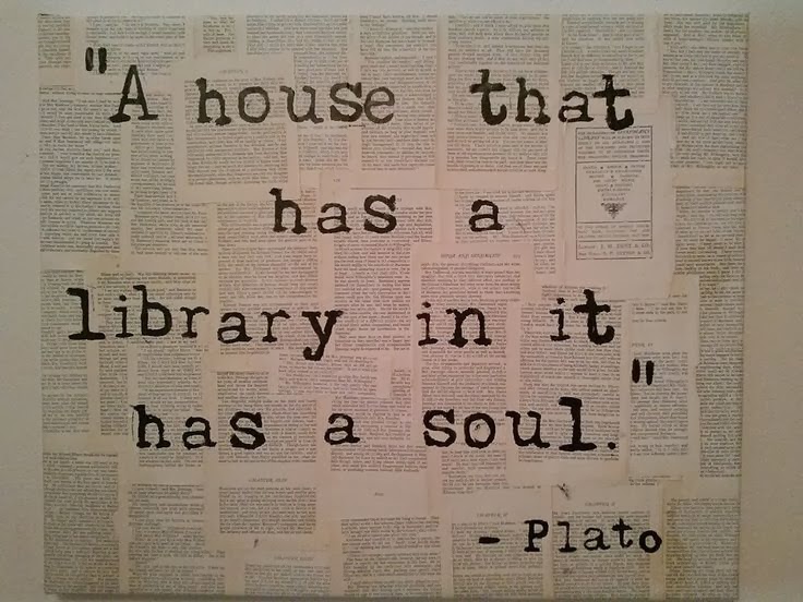 A House that has a Library has a Soul